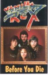 Vanilla Rex : Before You Die